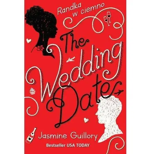 The Wedding Date. Randka w ciemno Guillory, Jasmine