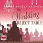 The Wedding Reject Table Sklep on-line