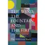 The Wind, the Fountain and the Fire Barrett, Mark; Bevan, Alexander; Johns, Laurentia Sklep on-line