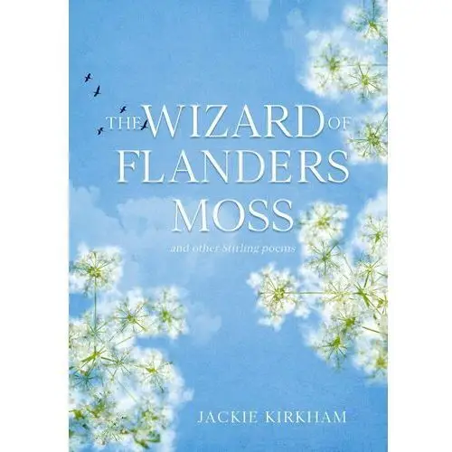 The Wizard of Flanders Moss