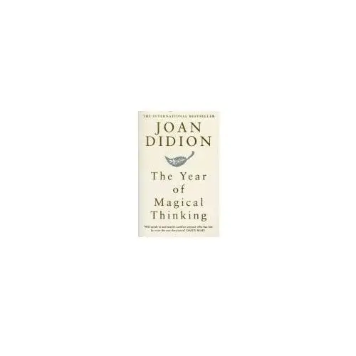 The Year Of Magical Thinking. Das Jahr magischen Denkens, englische Ausgabe Didion, Joan