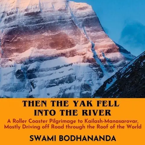 Then the Yak Fell Into The River