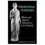 Theodosian empresses University of california press Sklep on-line