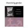 Theorizing Gender Alsop, Rachel; Fitzsimons, Annette; Lennon, Kathleen Sklep on-line