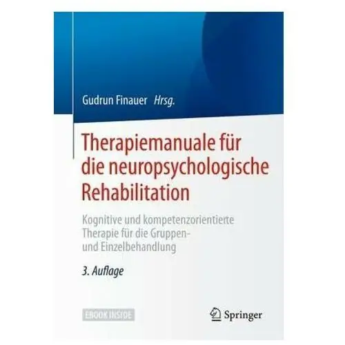 Therapiemanuale für die neuropsychologische Rehabilitation Finauer, Gudrun