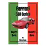 Ferrari 308 series buyer's guide & owner's guide Thevalueguide Sklep on-line