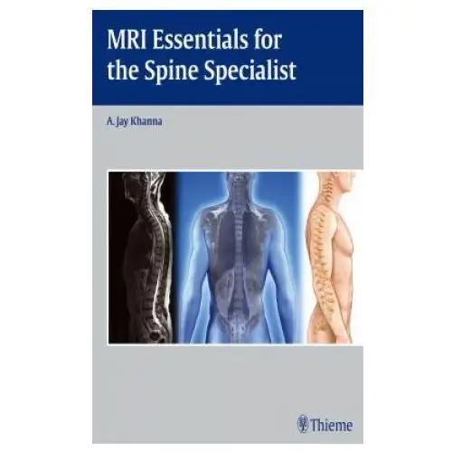 Thieme medical publishers inc Mri essentials for the spine specialist