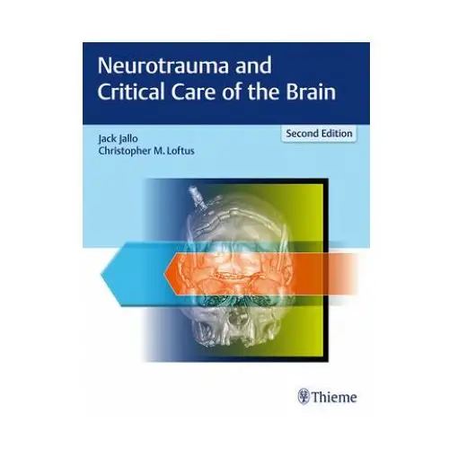 Thieme medical publishers inc Neurotrauma and critical care of the brain