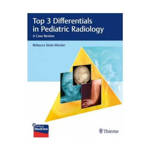 Thieme medical publishers inc Top 3 differentials in pediatric radiology