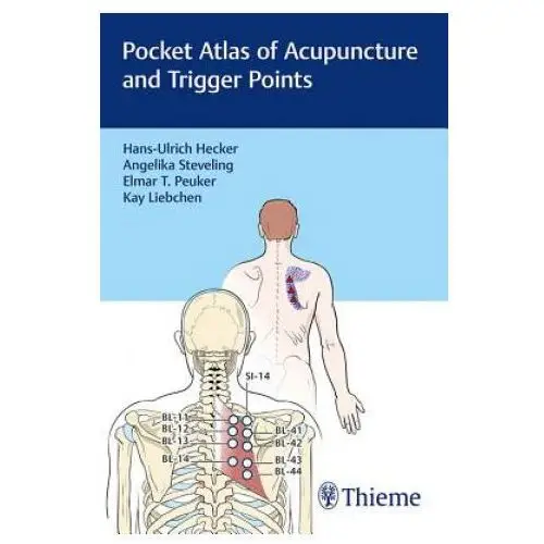 Pocket atlas of acupuncture and trigger points Thieme publishing group