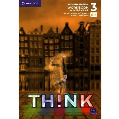 Think 3 Workbook with Digital Pack British English Puchta Herbert, Stranks Jeff, Lewis-Jones Peter