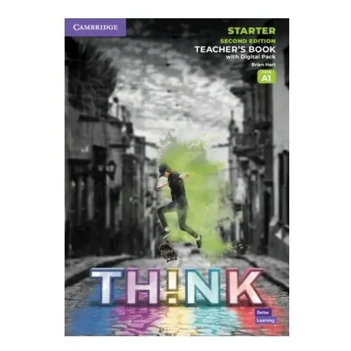 Think starter teacher's book with digital pack british english Cambridge university press