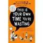 This Is Your Own Time You're Wasting Parkinson, Lee; Parkinson, Adam Sklep on-line