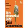 This Mournable Body: Shortlisted for the booker prize 2020 Sklep on-line