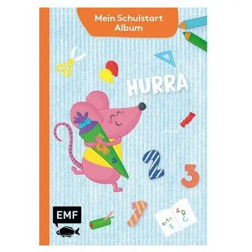 Hurra - Mein Schulstart-Album Thißen, Sandy