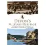 Devon's Military Heritage Thomas A. Powell Sklep on-line