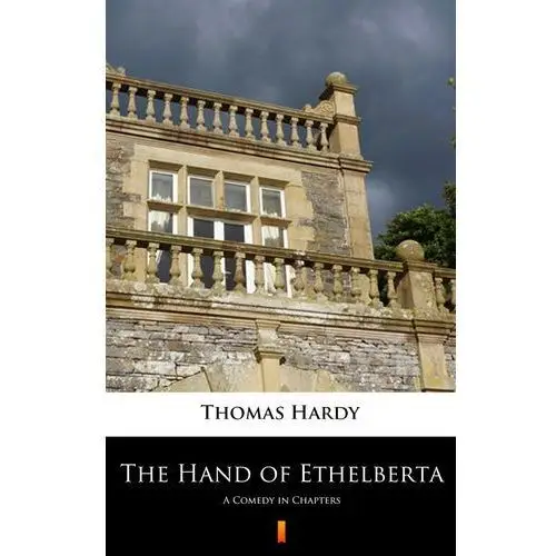 The hand of ethelberta Thomas hardy