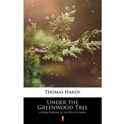 Thomas hardy Under the greenwood tree