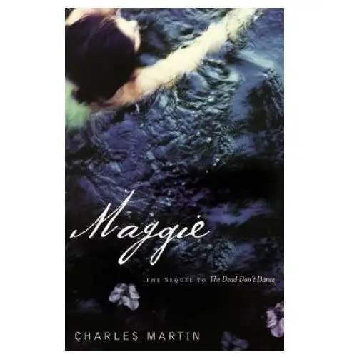 Charles martin - maggie Thomas nelson publishers