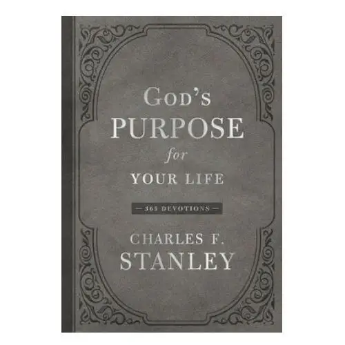 God's purpose for your life Thomas nelson publishers