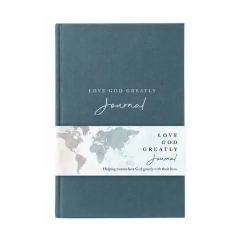 Love god greatly journal: a soap method journal for bible study, blue cloth-bound hardcover Thomas nelson publishers