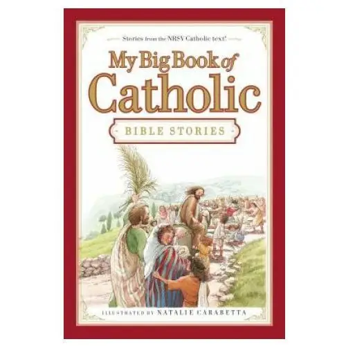 Thomas nelson publishers My big book of catholic bible stories