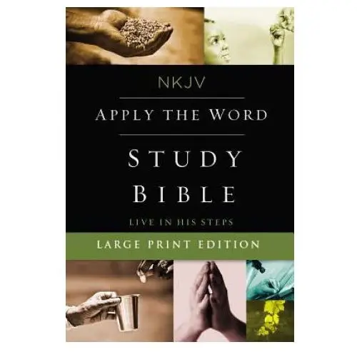 Nkjv, apply the word study bible, hardcover Thomas nelson publishers