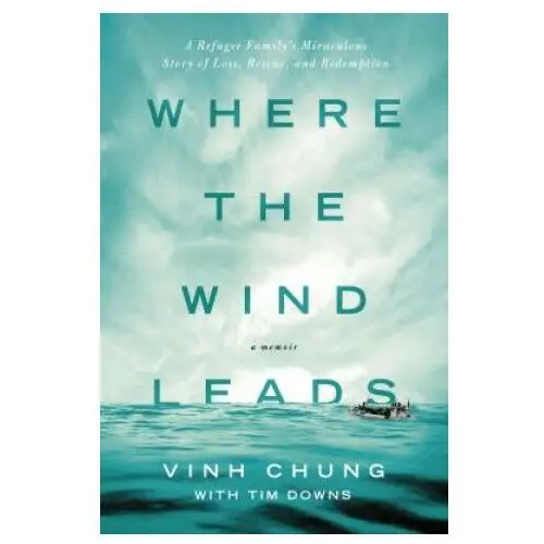 Thomas nelson publishers Where the wind leads