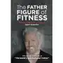 The Father Figure of Fitness Thomas, Steve Sklep on-line