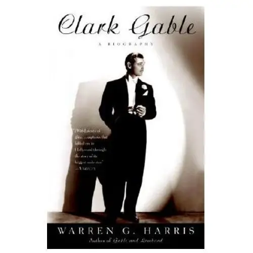 Three rivers pr Clark gable: a biography