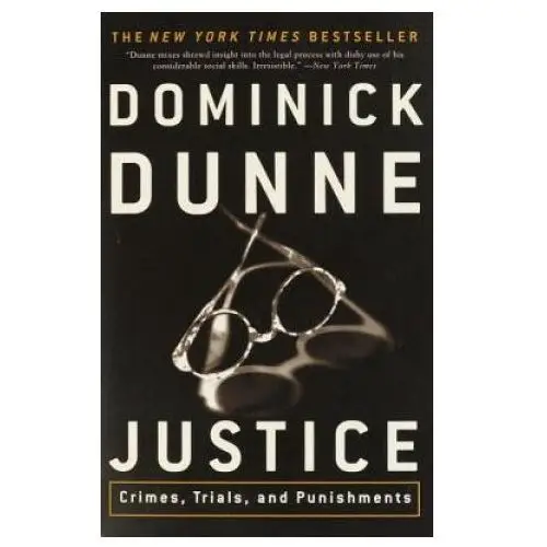 Justice: crimes, trials, and punishments Three rivers pr