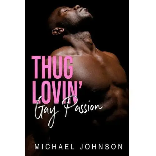 Thug Lovin' Gay Passion