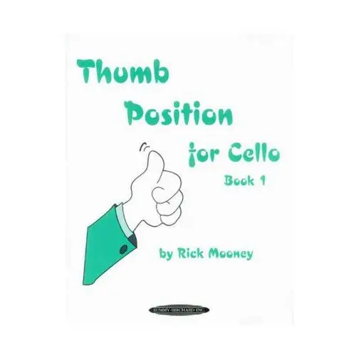 Thumb position for cello, bk 1 Alfred publishing co (uk) ltd