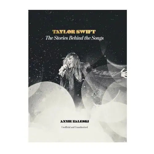 Thunder bay press Taylor swift: the stories behind the songs