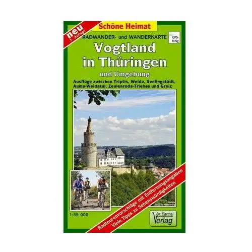 Thüringer Vogtland und Umgebung 1: 35 000 / 1: 50 000. Wander- und Radwanderkarte