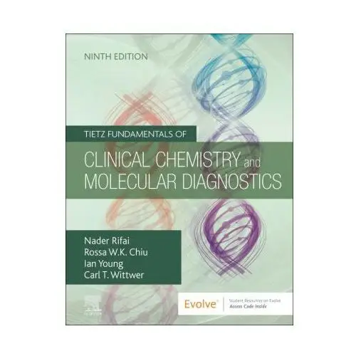 Tietz Fundamentals of Clinical Chemistry and Molecular Diagnostics