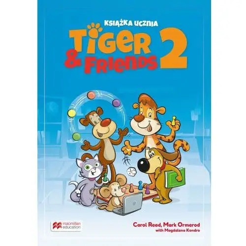 Tiger & Friends 2 Książka ucznia + zawartość online