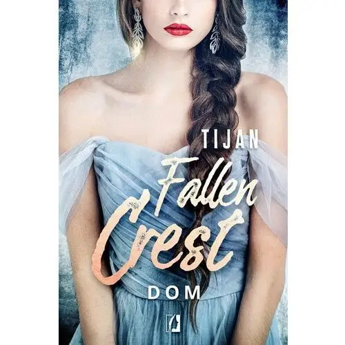 Tijan Dom. fallen crest. tom 6