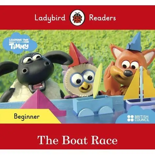 Timmy Time. The Boat Race. Ladybird Readers. Beginner level