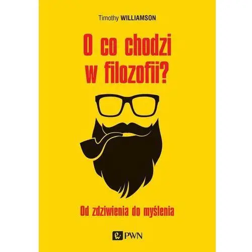 O co chodzi w filozofii? Timothy williamson