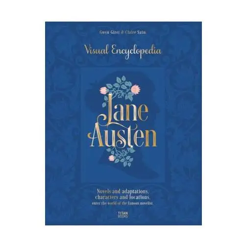 Complete Jane Austen Encyclopedia