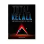 Total recall: the official story of the film Titan books Sklep on-line