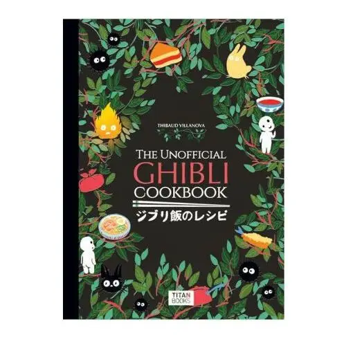 Titan books Unofficial ghibli cookbook