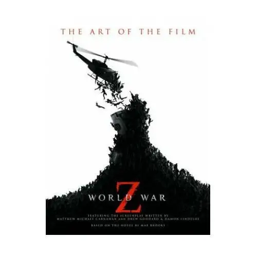 World War Z: The Art of the Film