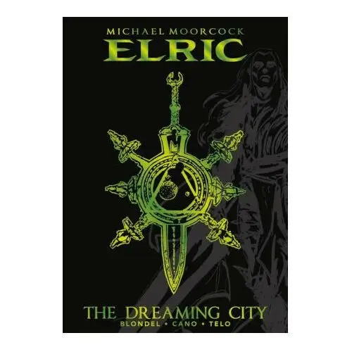 Michael moorcock's elric vol. 4: the dreaming city deluxe edition Titan