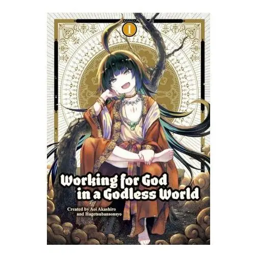 Working for God in a Godless World Vol.1