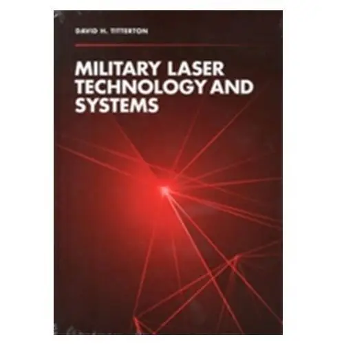 Military laser technology and systems Titterton, david h
