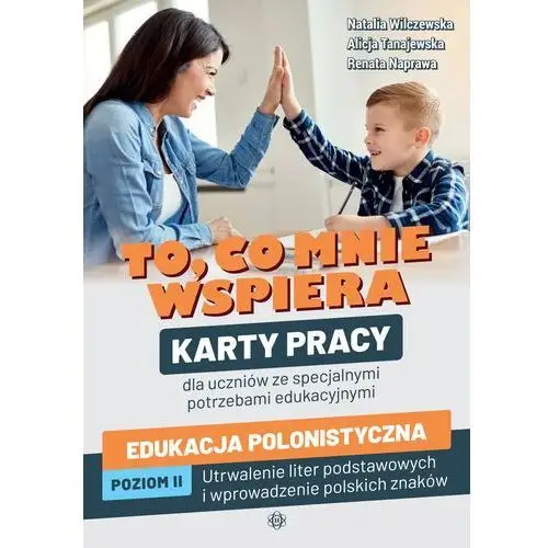 To, co mnie wspiera. karty pracy dla uczniów