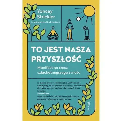 To jest nasza przyszłość