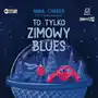 To tylko zimowy blues Czwarta strona / heraclon Sklep on-line